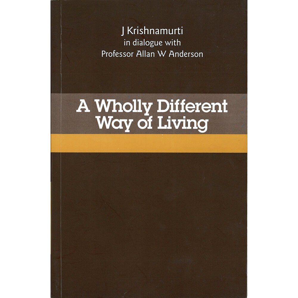 Cover of Krishnamurti's book A Wholly Different Way of Living