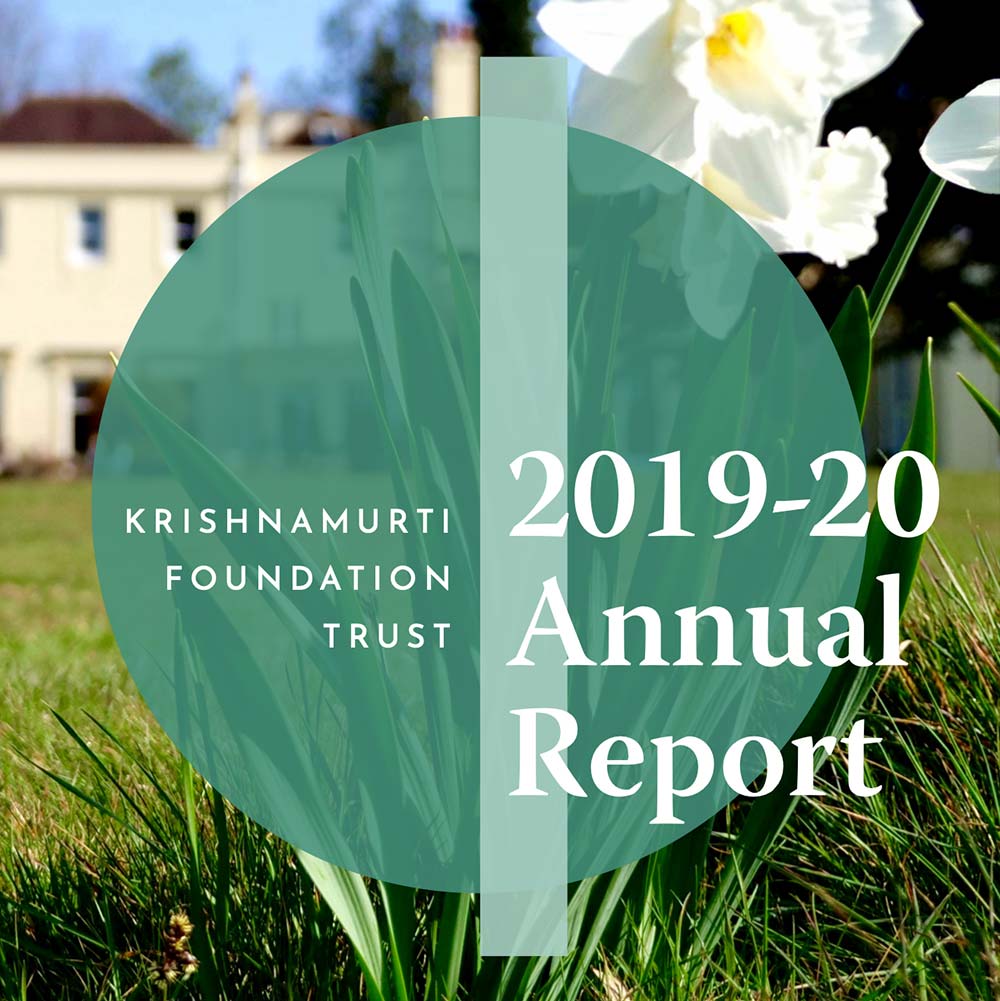 Krishnamurti Foundation Trust Annual Report 2019-20
